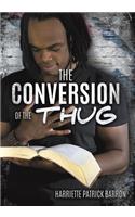 The Conversion Of The Thug
