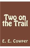 Two on the Trail
