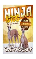 Fun Learning Facts about Greyhounds: Illustrated Fun Learning for Kids: Illustrated Fun Learning for Kids