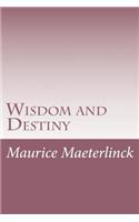 Wisdom and Destiny