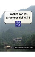Practica con los caracteres del YCT 1