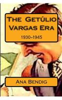 Getulio Vargas Era