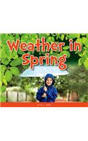Weather in Spring: (Welcoming the Seasons)