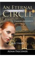 Eternal Circle: An Unholy Alliance