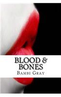 Blood & Bones