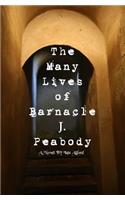 The Many Lives of Barnacle J. Peabody