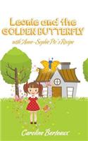 Leonie and the Golden Butterfly: With Anne-Sophie Pic's Recipe