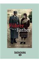 A FÃ¼hrer for a Father: The domestic face of colonialism