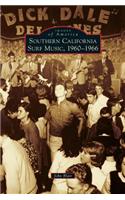 Southern California Surf Music, 1960-1966
