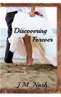 Discovering Forever