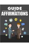 Guide to Affirmations: (English)