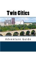 Twin Cities Adventure Guide