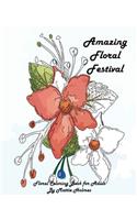 Amazing Floral Festival