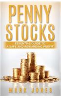 Penny Stocks: Essential Guide to a Safe and Rewarding Profit