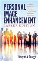 Personal Image Enhancement - Career Edition