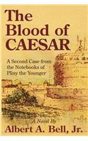 The Blood of Caesar