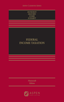 Federal Income Taxation: (Aspen Casebook)
