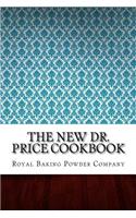 The New Dr. Price Cookbook