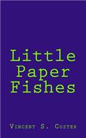 Little Paper Fishes