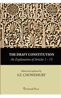 Draft Constitution - An Explanation of Articles 1-15