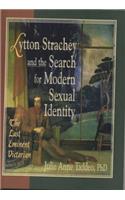 Lytton Strachey and the Search for Modern Sexual Identity