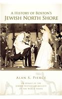 History of Boston's Jewish North Shore