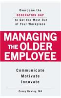 Managing the Older Employee