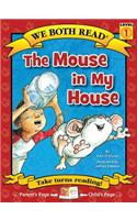 We Both Read-The Mouse in My House