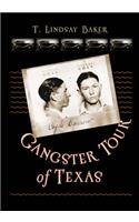 Gangster Tour of Texas