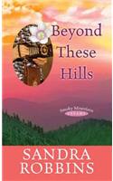 Beyond These Hills