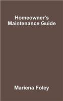 Homeowner's Maintenance Guide