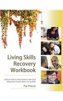 Living Skills Recovery Workbook