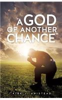 God of Another Chance