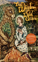 Wisdom of Wild Grace