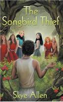 The Songbird Thief