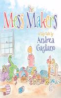Mess Makers