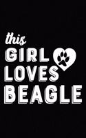 This Girl Loves Her Beagle