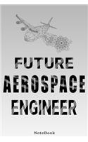 Future Aerospace Engineer Notebook, Journal