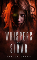 Whispers of Sikar