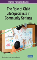 Role of Child Life Specialists in Community Settings