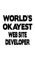 World's Okayest Web Site Developer
