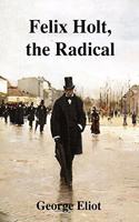 Felix Holt, The Radical