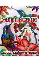 Hummingbird Adult Coloring Book: Fun and Easy Coloring Pages of Charming Hummingbirds, Adults Coloring Book Stress Relieving Unique Design for Girls