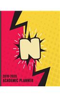 Academic Planner 2019-2020: Letter N Monogram - Weekly & Monthly Agenda for Boys - August 2019 through July 2020 - Schoolwork Calendar for Students & Teachers