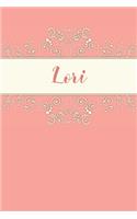 Lori: Personalized Name Journal for Women and Girls 6x9 Inches