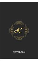 Notebook K: 6x9 inches - 110 graph paper, quad ruled, squared, grid paper pages - Greatest Monogram Journal - Gift, Present Idea
