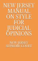 New Jersey Manual on Style for Judicial Opinions