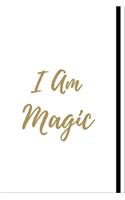 I Am Magic