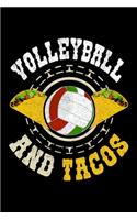 Volleyball And Tacos