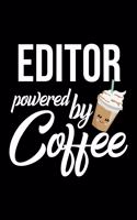 Editor Powered by Coffee